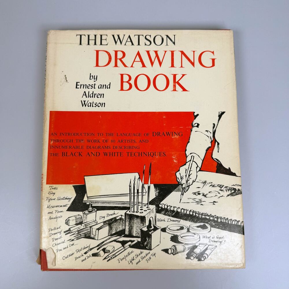 The Watson Drawing Book Ernest and Aldren Watson Hardcover Art Book 1962